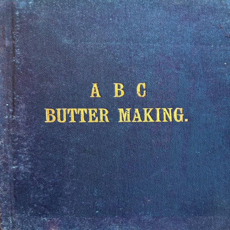 (*NEW ARRIVAL*) F.S. Burch. ABC Butter Making: Hand-Book for the Beginner