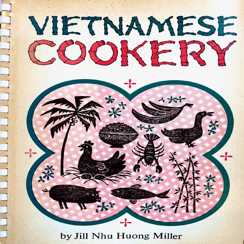 (*NEW ARRIVAL*) (Vietnamese) Jill Nhu Huong Miller. Vietnamese Cookery