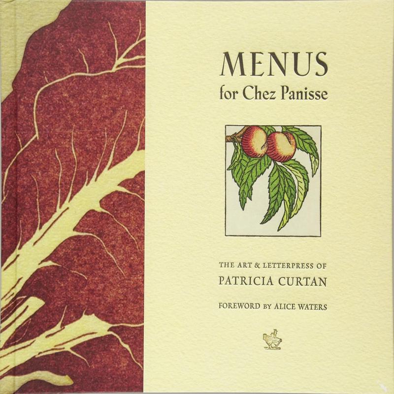 (*NEW ARRIVAL*) Patricia Curtan. Menus for Chez Panisse.