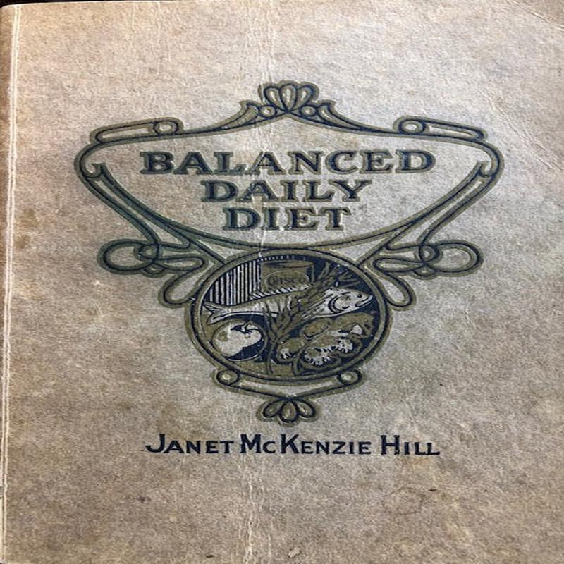(Diet) Hill, Janet McKenzie.Balanced Daily Diet.