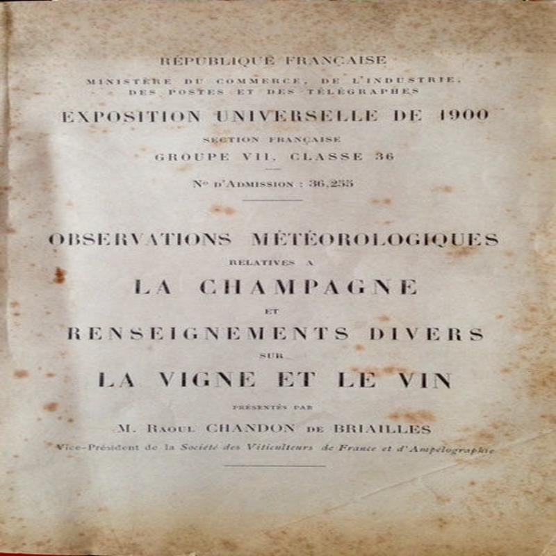 (Wine – Champagne) Chandon de Brialles, M. Raoul. Observations Mtorologiques relatives a la Champagne et Renseignements Divers sur la Vigne et le Vin.