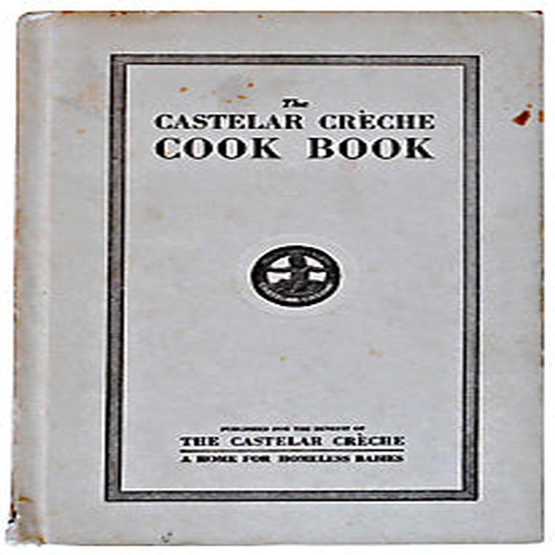 (Los Angeles) The Castelar Creche Cook Book.